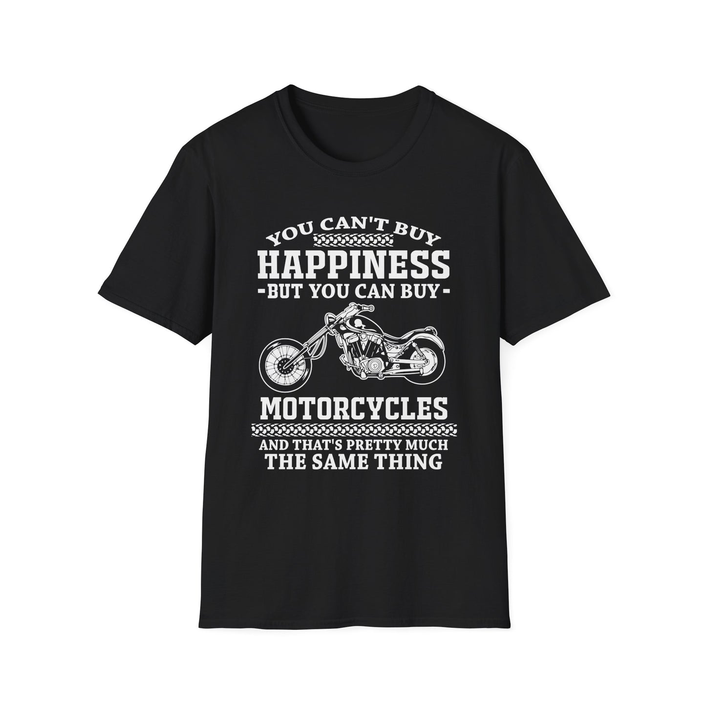 You Can't Buy Happiness But You Can Buy Motorcycles T-Shirt