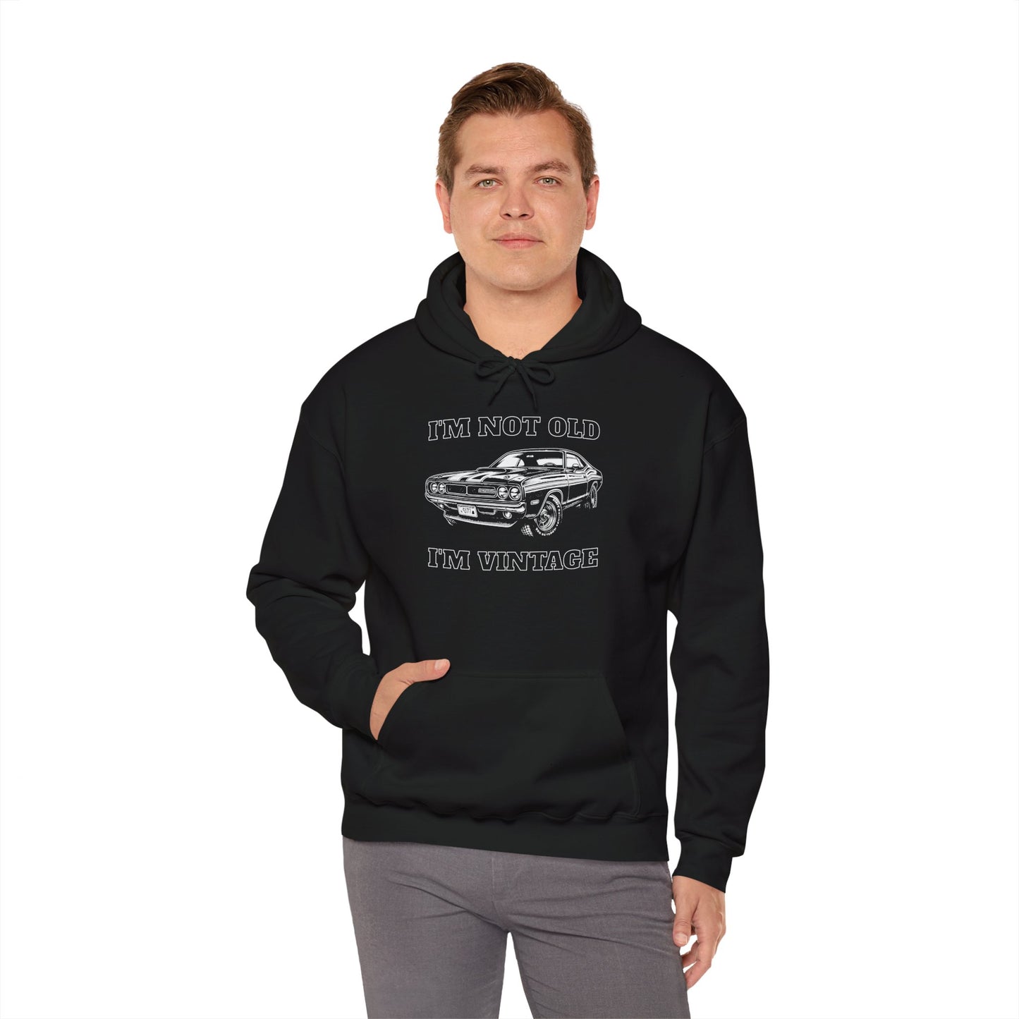 I'm Not Old I'm Vintage Muscle Car Hoodie